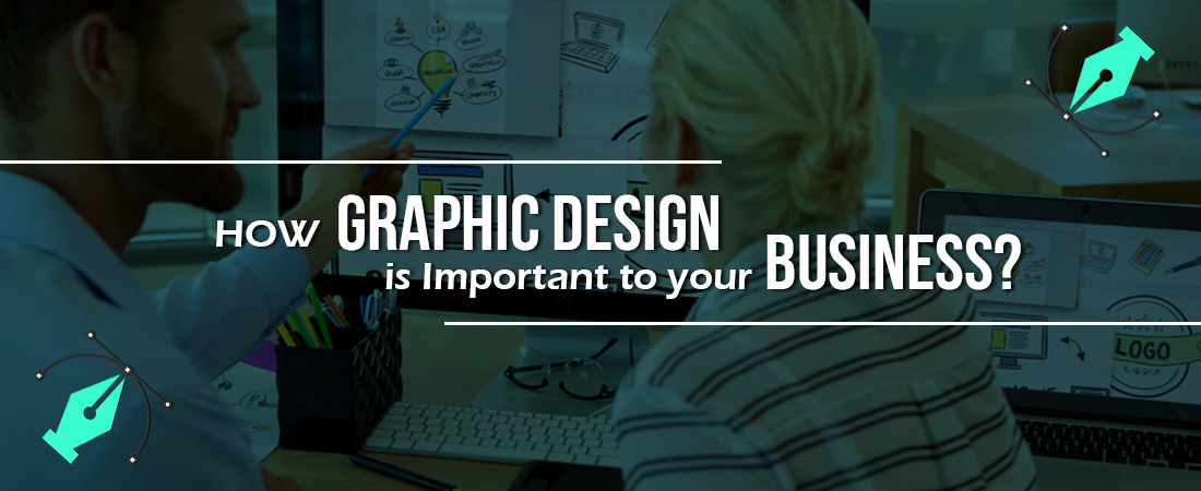 importnace of graphic design in Buisness - DeDevelopers