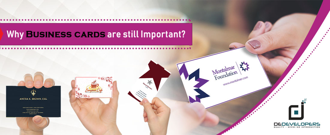 Why Business Cards are still Important - DeDevelopers