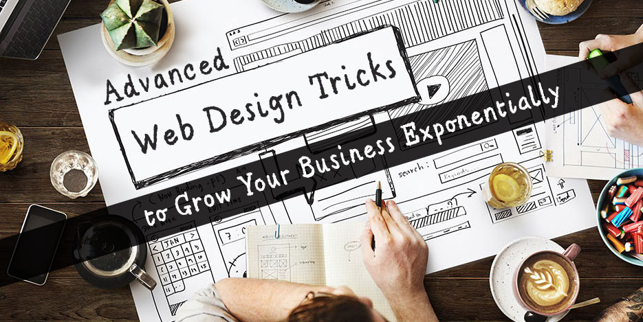 advanced web design tricks to grow your buisness - DeDevelopers
